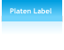 Platen Label